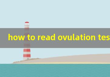  how to read ovulation test